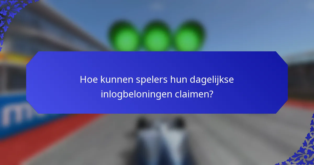 Hoe kunnen spelers hun dagelijkse inlogbeloningen claimen?