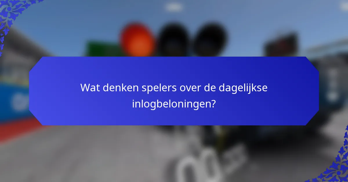 Wat denken spelers over de dagelijkse inlogbeloningen?